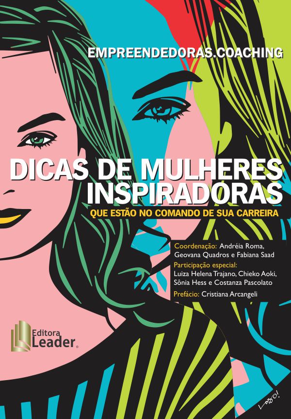Livro reúne depoimentos de 38 mulheres de sucesso (Foto: Reprodução)